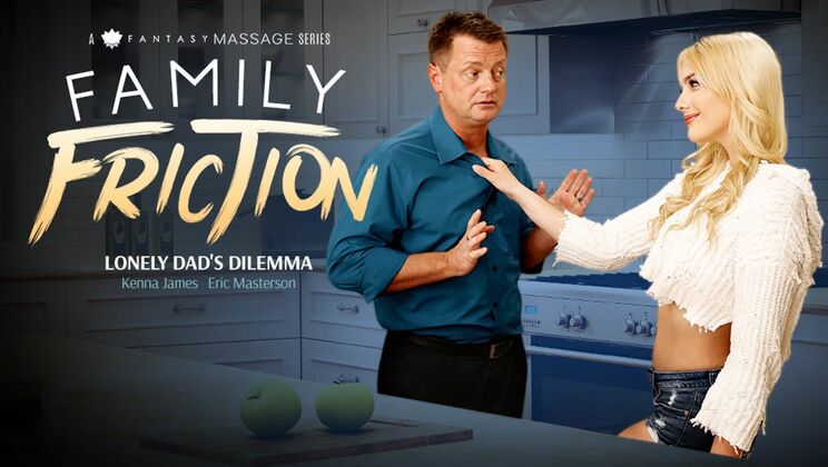 [FamilySexMassage] - Friction at Home: Dad's Dilemma