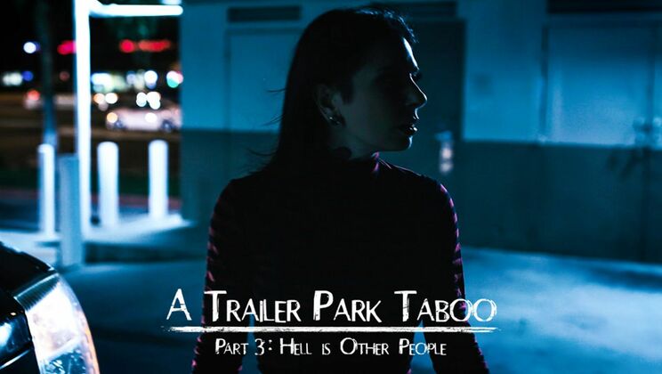 [PureTaboo] - Trailer Park Sins - Part 3