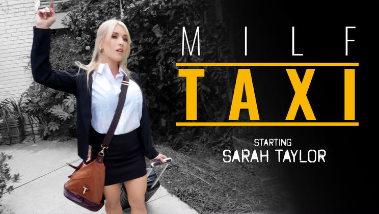 [MILFTaxi] - Wild and Slutty with Calvin and Sarah - Calvin Hardy - Sarah Taylor