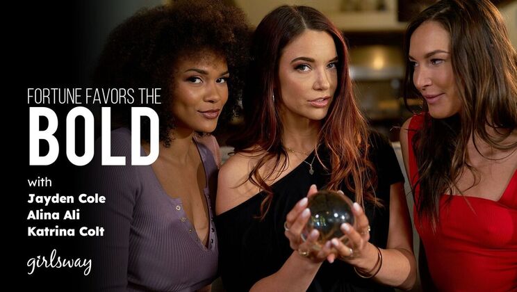 [Girlsway] -  Fortune Favors the Fearless Threesome - Jayden Cole - Alina Ali - Katrina Colt