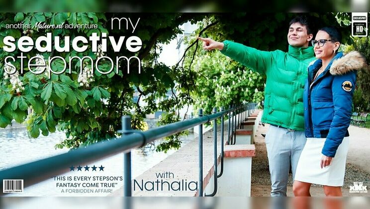 [Mature.nl] - Stepmom Nathalia's Passionate Hardcore