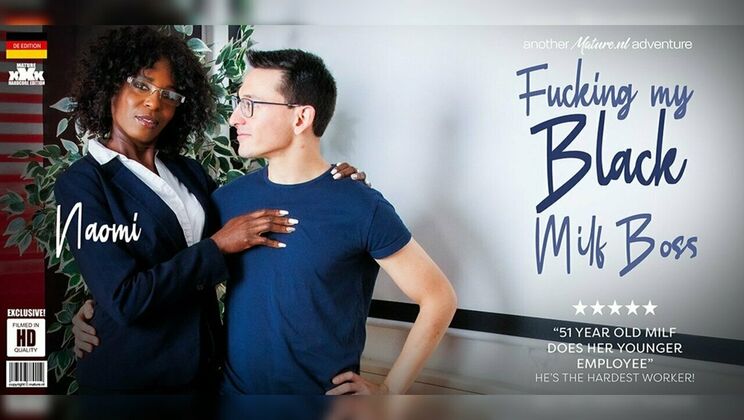[Mature.nl] - Interracial office sex with German Naomi and her young employee Max - Naomi - Max