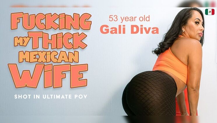 [Mature.nl] - Mexican MILF Gali Diva POV - Horny and Ready to Fuck - Jean Pallett - Gali Diva